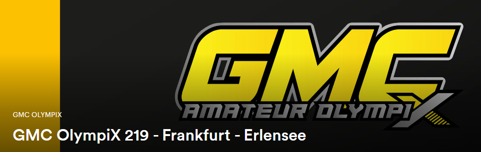 GMC OlympiX 219 - Frankfurt - Erlensee